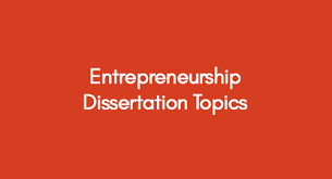 Entrepreneurship dissertation